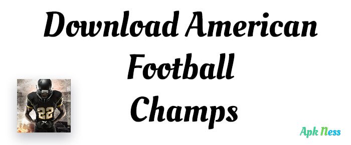 American Football Champs Latest Android App Download